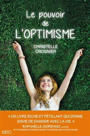 Le pouvoir de l'optimisme - Christelle Crosnier