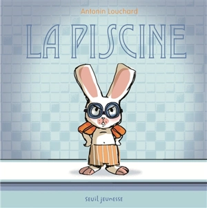 La piscine - Antonin Louchard