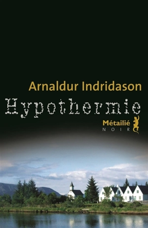 Hypothermie - Arnaldur Indridason