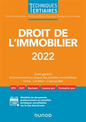 Droit de l'immobilier 2022 : droit général, environnement juridique des activités immobilières, vente, location, copropriété - Muriel Mestre Mahler