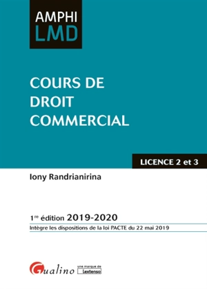 Cours de droit commercial : licence 2 et 3, 2019-2020 - Iony Randrianirina