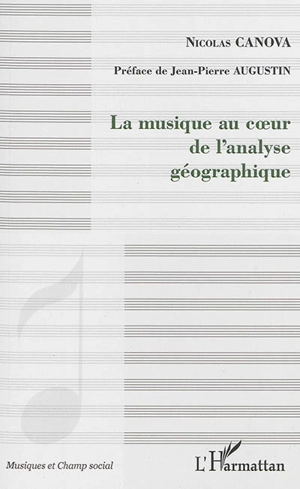 La musique au coeur de l'analyse géographique - Nicolas Canova