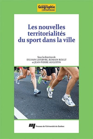 Les nouvelles territorialités du sport dans la ville