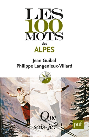 Les 100 mots des Alpes - Jean Guibal