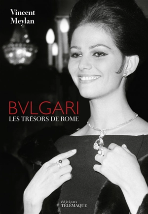 Bulgari : les trésors de Rome - Vincent Meylan