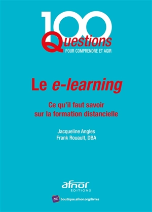 Le e-learning : ce qu'il faut savoir sur la formation distancielle - Jacqueline Angles