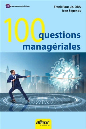 100 questions managériales - Frank Rouault