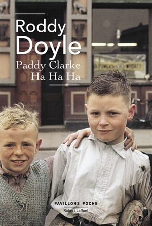 Paddy Clarke ha ha ha - Roddy Doyle