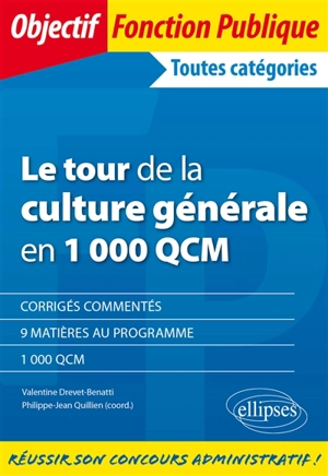 Le tour de la culture générale en 1.000 QCM : toutes catégories - Valentine Drevet-Benatti