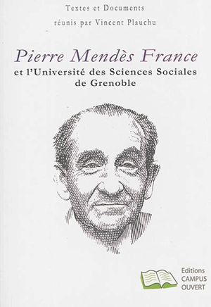 Pierre Mendès France et l'Université des sciences sociales de Grenoble