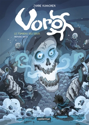 Voro. Vol. 7. Le tombeau des dieux. Vol. 1 - Janne Kukkonen