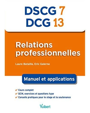 Relations professionnelles, DCG 13, DSCG 7 : théorie et pratique - Laure Bataille