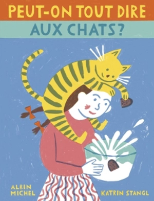 Peut-on tout dire aux chats ? - Katrin Stangl