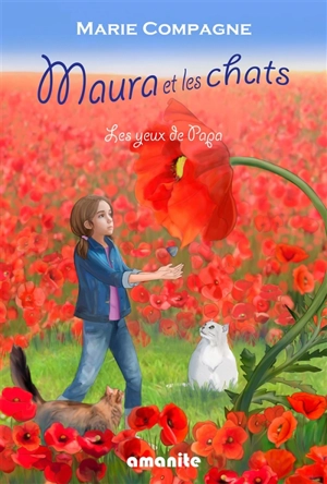 Maura et les chats. Les yeux de papa - Marie Compagne