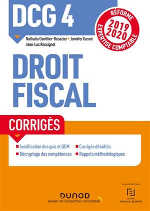 DCG 4, droit fiscal : corrigés : réforme 2019-2020 expertise comptable - Nathalie Gonthier-Besacier