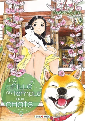 La fille du temple aux chats. Vol. 9 - Makoto Ojiro