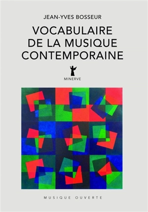 Vocabulaire de la musique contemporaine - Jean-Yves Bosseur