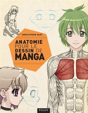 Anatomie pour le dessin de manga - Christopher Hart