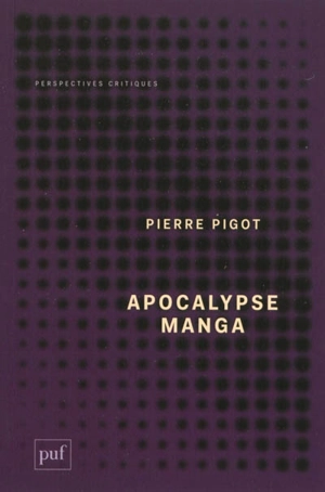 Apocalypse manga - Pierre Pigot