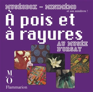 A pois et à rayures au Musée d'Orsay : minimémo et son minilivre ! - Laetitia Iturralde