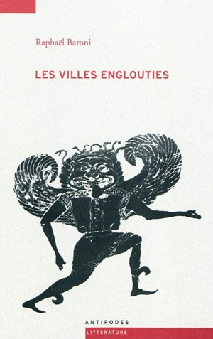 Les villes englouties - Raphaël Baroni