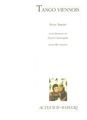 Tango viennois - Peter Turrini