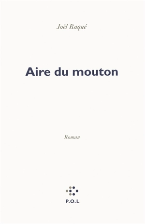 Aire du mouton - Joël Baqué