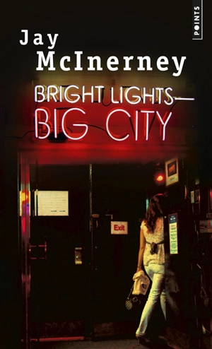 Bright lights, big city - Jay McInerney