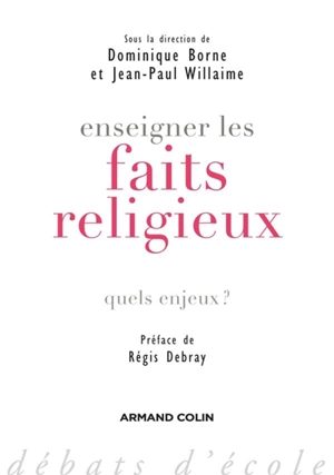 Enseigner les faits religieux : quels enjeux ?