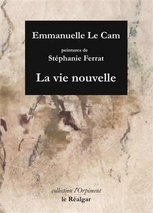 La vie nouvelle - Emmanuelle Le Cam