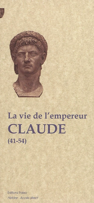 La vie de l'empereur Claude (41-54). Tables claudiennes - Suétone