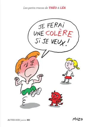 Je ferai une colère si je veux ! - Muzo