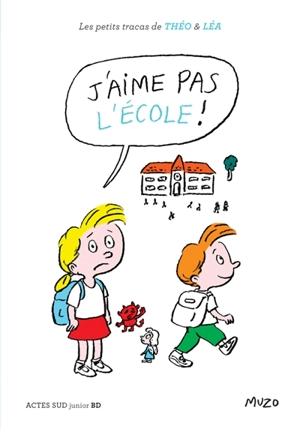 J'aime pas l'école ! - Muzo