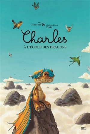 Charles à l'école des dragons - Alex Cousseau