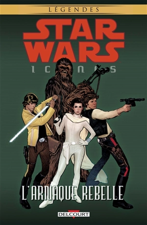 Star Wars : icones. Vol. 4. L'arnaque rebelle - Matt Kindt