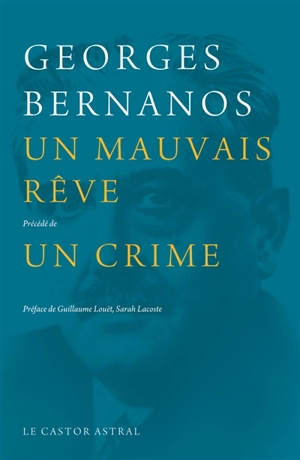 Un mauvais rêve. Un crime - Georges Bernanos