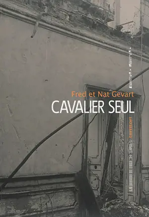 Cavalier seul - Frédéric Gévart