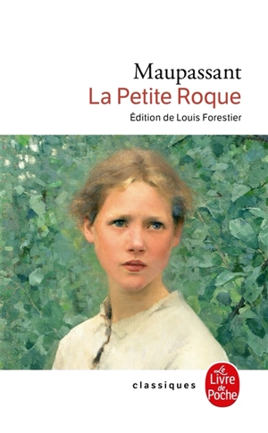 La petite Roque - Guy de Maupassant