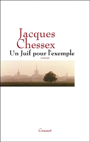 Un juif pour l'exemple - Jacques Chessex