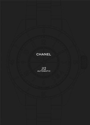 J12 : Chanel : instant éternel - Nicholas Foulkes