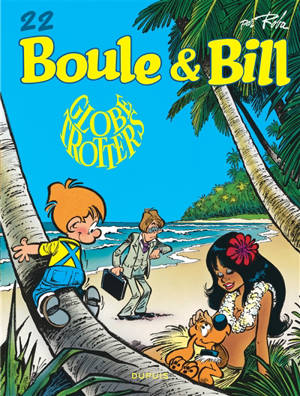 Boule & Bill. Vol. 22. Globe-trotters - Roba