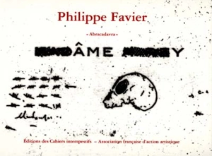 Philippe Favier, Abracadavra - Philippe Favier