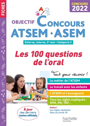 ATSEM-ASEM : les 100 questions de l'oral : externe, interne, 3e voie, catégorie C, concours 2022 - Thierry Vasse