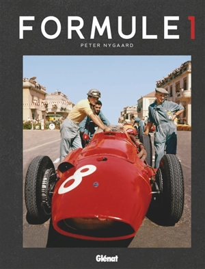 Formule 1 : 1950-2020 - Peter Nygaard