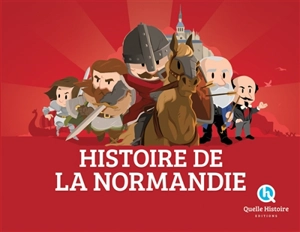 Histoire de la Normandie - Patricia Crété-Bétry