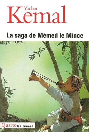 La saga de Mèmed le Mince - Yasar Kemal