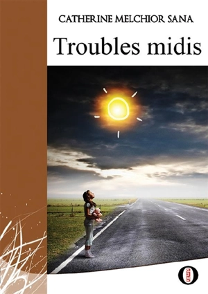 Troubles midis - Catherine Melchior Sana