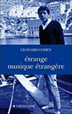 Étrange musique étrangère - Leonard Cohen