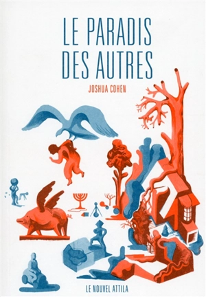 Le paradis des autres - Joshua Cohen