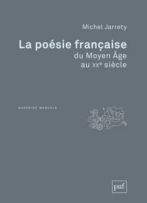 La poésie française du Moyen Age au XXe siècle